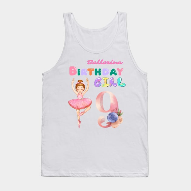 9th ballerina birthday girl Tank Top by Yenz4289